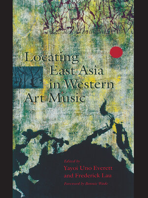 cover image of Locating East Asia in Western Art Music